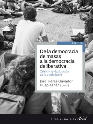 cover image of De la democracia de masas a la democracia deliberativa